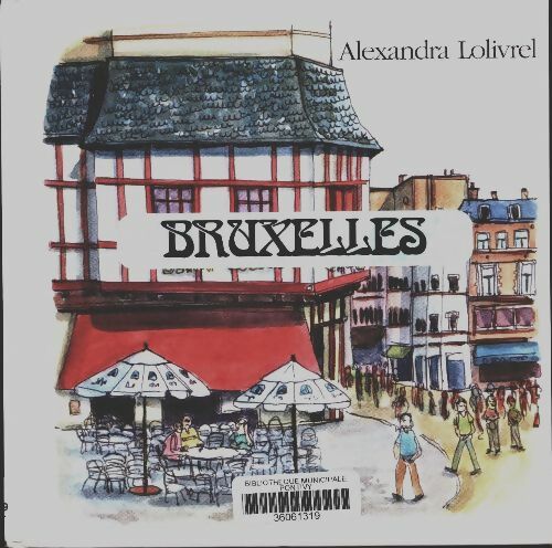 Livrenpoche : Bruxelles - Alexandra Lolivrel - Livre