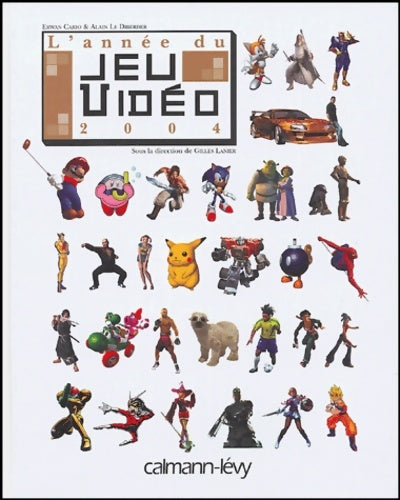 Livrenpoche : L'année du jeu vidéo 2004 -n 1- - Gilles Lanier - Livre