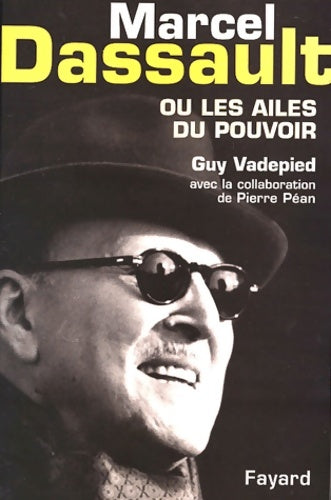 Livrenpoche : Marcel dassault - Guy Vadepied - Livre