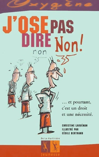 Livrenpoche : J'ose pas dire non ! - Christine Laouénan - Livre