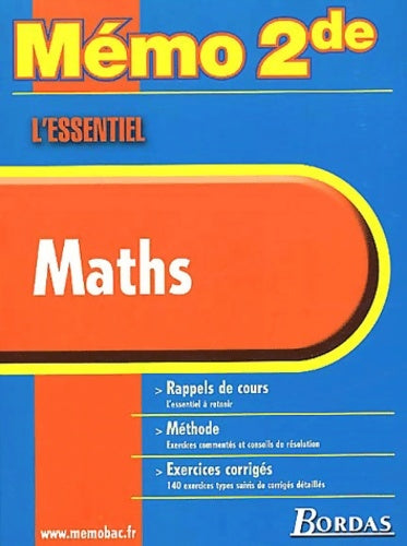 Memo essentiel maths Seconde (ancienne edition) - Collectif - Livre