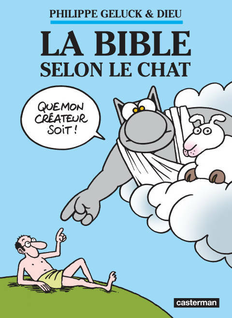 Livrenpoche : Le Chat : La bible selon le Chat - Philippe Geluck - Livre