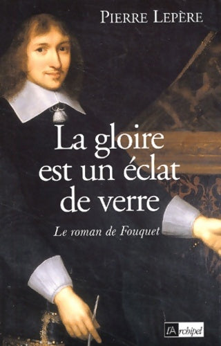 Livrenpoche : La gloire est un éclat de verre - Pierre Lepère - Livre