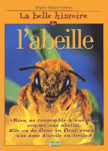 Livrenpoche : La belle histoire de l'abeille - Brigitte Bulard-Cordeau - Livre
