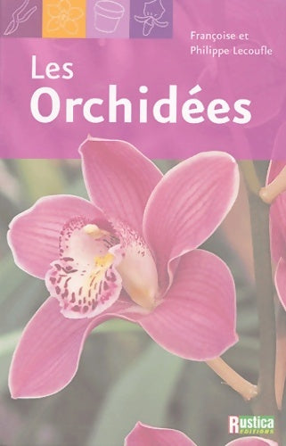 Livrenpoche : orchidées (les) - Philippe Lecoufle - Livre