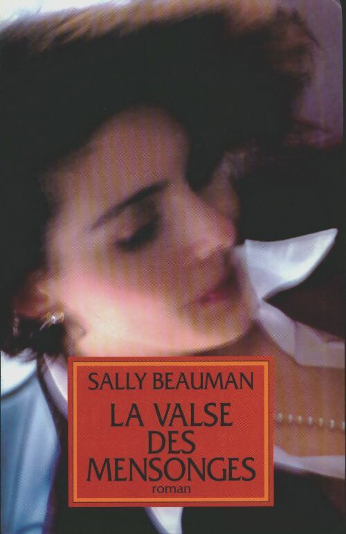 Livrenpoche : La valse des mensonges - Sally Beauman - Livre