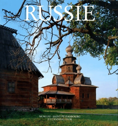 Livrenpoche : Russie. Moscou Saint-Pétersbourg et l'anneau d'or - Collectif - Livre