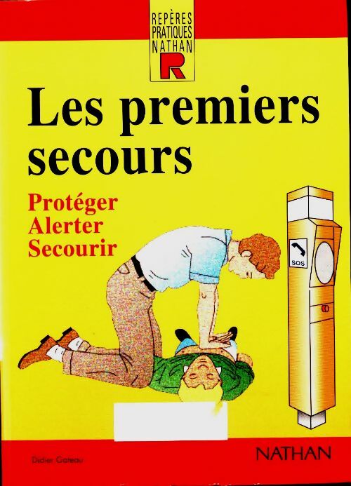 Livrenpoche : Les premiers secours - Didier Gateau - Livre
