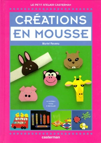 Livrenpoche : Creations en mousse - Revenu Muriel - Livre