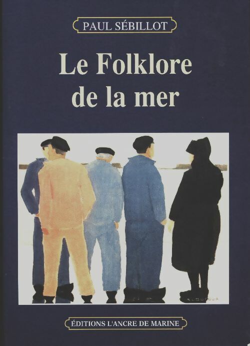 Livrenpoche : Le folklore de la mer - Paul Sébillot - Livre