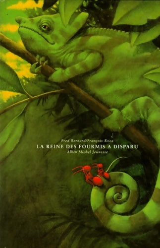 Livrenpoche : La reine des fourmis a disparu - Frédéric Bernard, Fred Bernard - Livre