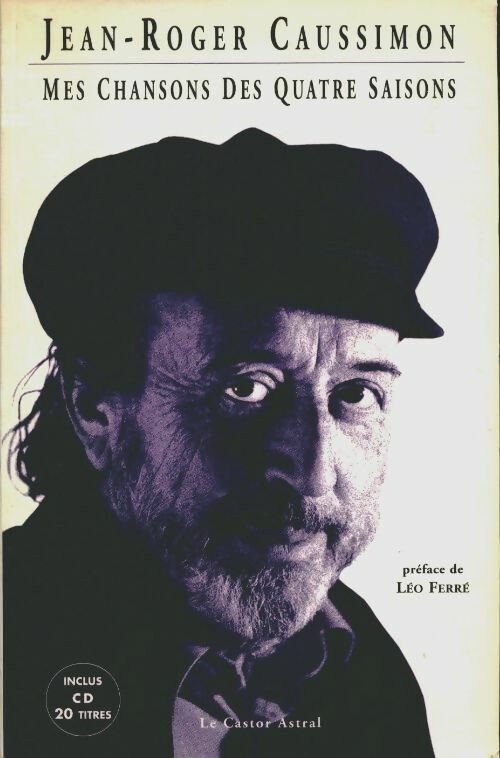 Livrenpoche : Mes chansons des 4 saisons - Jean-Roger Caussimon - Livre