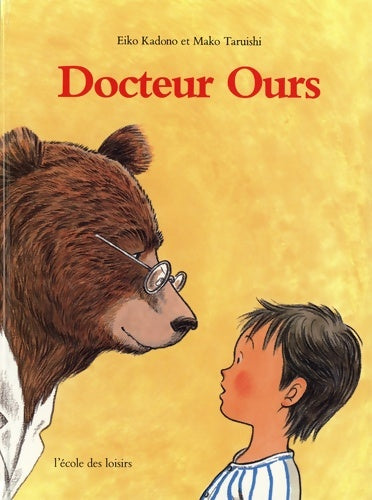 Livrenpoche : Docteur ours - Mako Taruishi - Livre