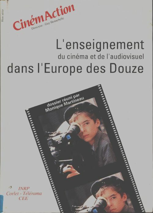 Livrenpoche : L'enseignement du cinéma et de l'audiovisuel dans l'Europe des douze - Monique Martineau - Livre