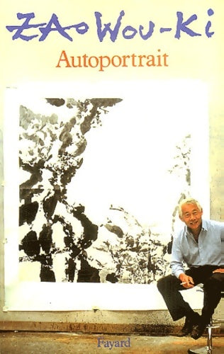 Livrenpoche : Autoportrait - Zao Wou-ki - Livre