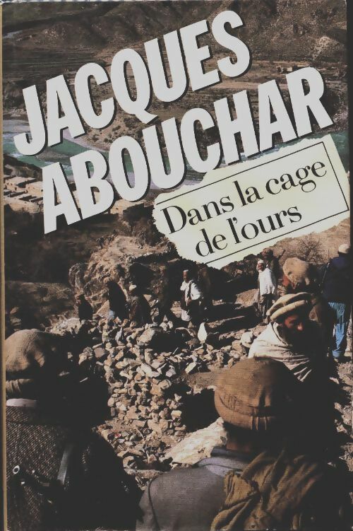 Livrenpoche : Dans la cage de l'ours - Jacques Abouchar - Livre