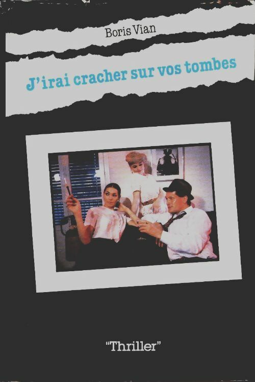 Livrenpoche : J'irai cracher sur vos tombes - Boris Vian - Livre