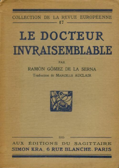 Livrenpoche : Le docteur invraisemblable - Ramon Gomez de la Serna - Livre