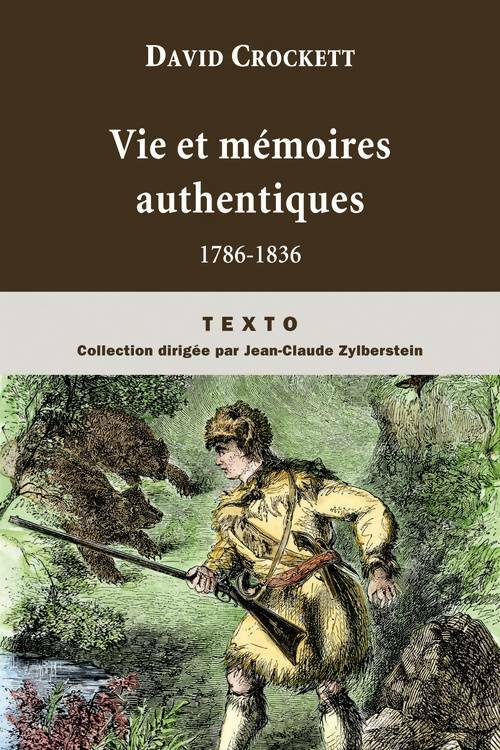 Livrenpoche : Vies et mémoires authentiques 1786-1836 - David Crockett - Livre