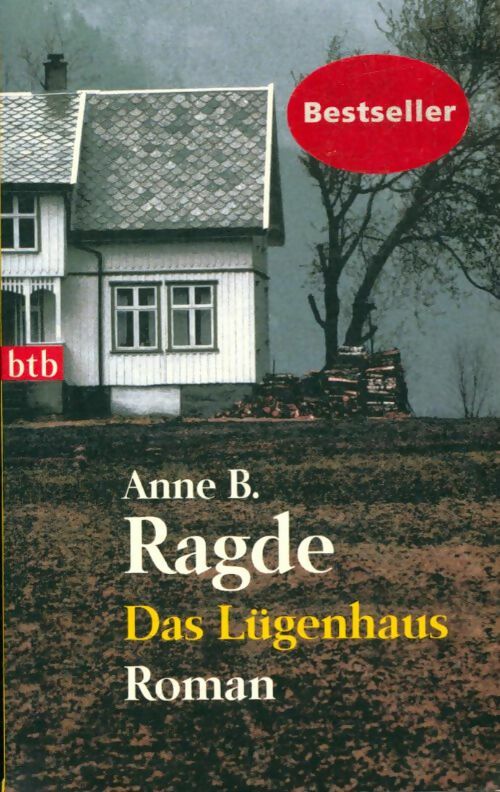 Livrenpoche : Das lügenhaus - Anne B. Ragde - Livre
