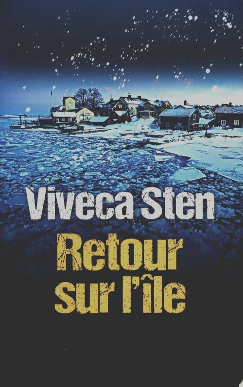 Livrenpoche : Retour sur l'île - Viveca Sten - Livre