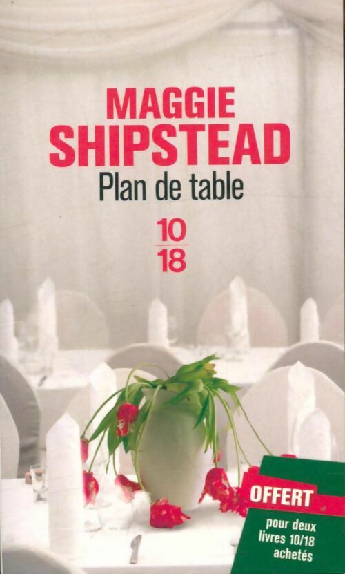 Livrenpoche : Plan de table - Maggie Shipstead - Livre