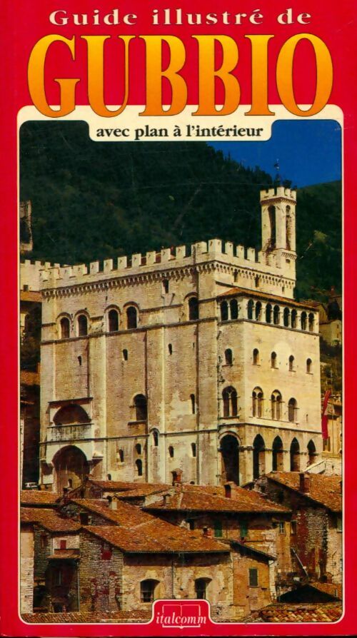 Livrenpoche : Guide illustré de Gubbio - Collectif - Livre