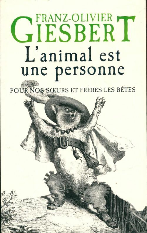 Livrenpoche : L'animal est une personne - Franz-Olivier Giesbert - Livre