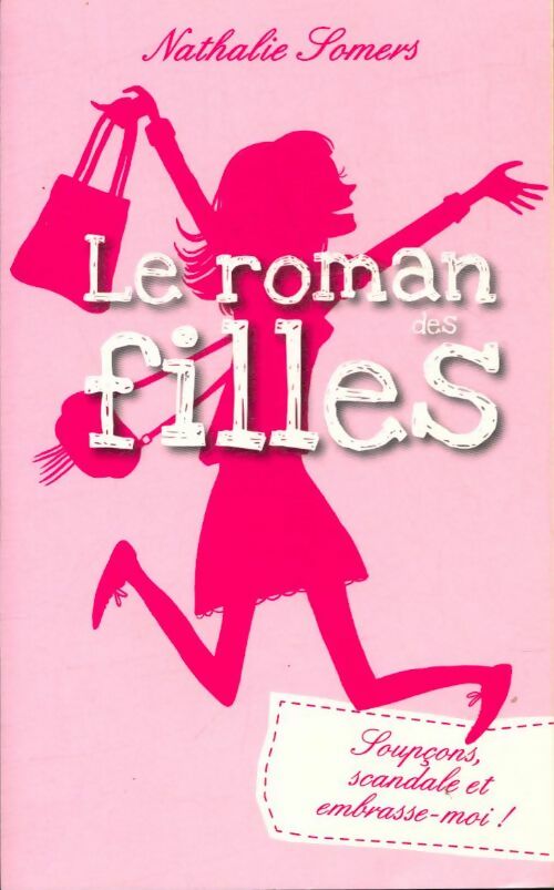 Livrenpoche : Le roman des filles Tome III : Amitié, Shakespeare et jalousie ! - Nathalie Somers - Livre