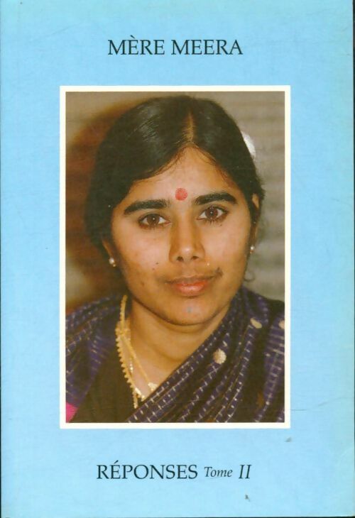 Livrenpoche : Réponses Tome II - Meera Mère - Livre