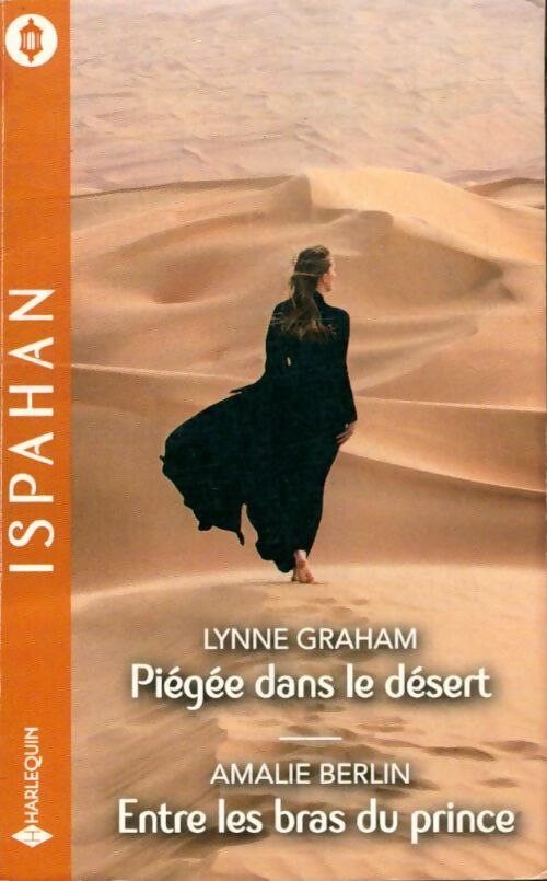 Livrenpoche : Piégée dans le désert / Entre les bras du prince - Collectif - Livre