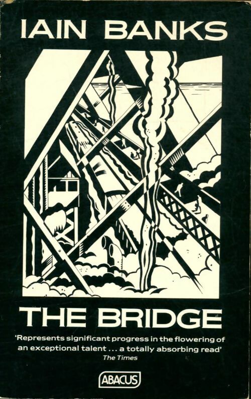The bridge - Iain Banks -  Abacus - Livre