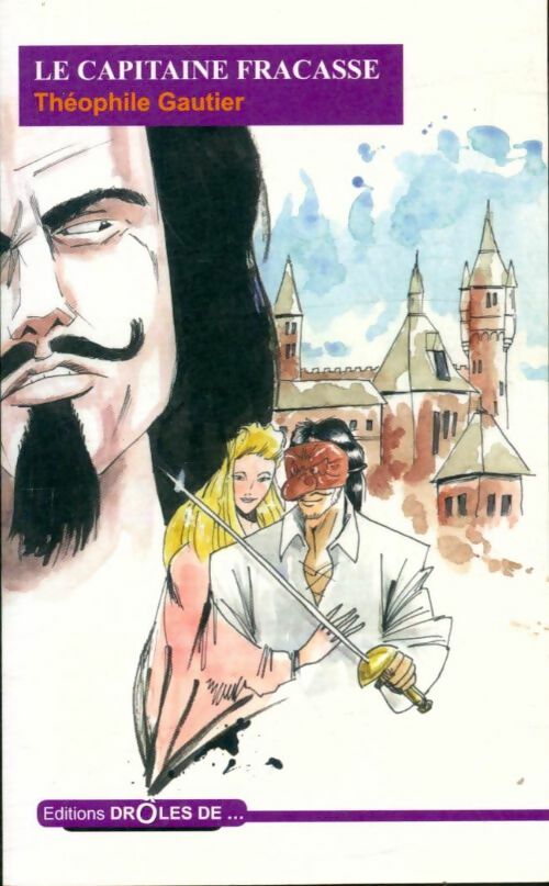 Livrenpoche : Le capitaine Fracasse - Théophile Gautier - Livre