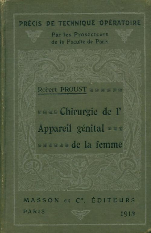 Livrenpoche : Chirurgie de l'appareil génital de la femme - Robert Proust - Livre