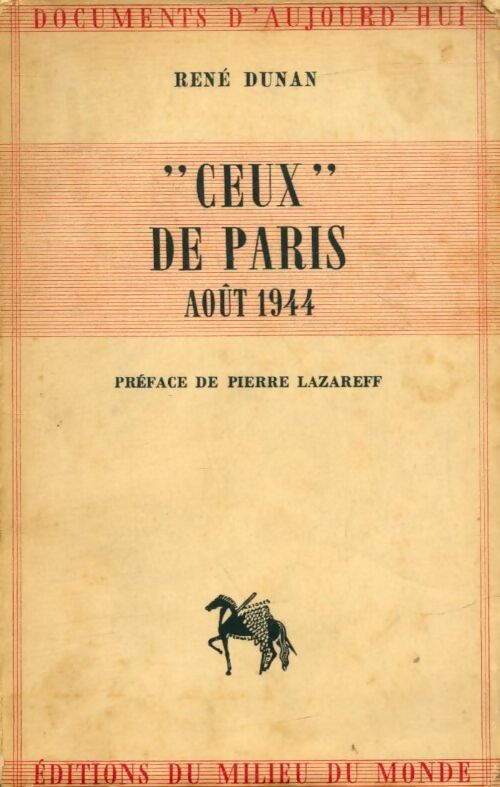 Livrenpoche : Ceux de Paris août 1944 - René Dunan - Livre