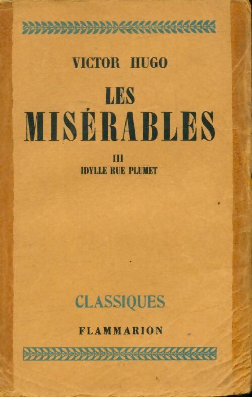 Livrenpoche : Les misérables Tome III : Idylle rue plumet - Victor Hugo - Livre