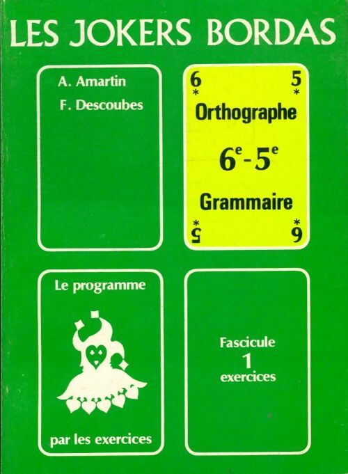 Livrenpoche : Orthographe, grammaire 6e/5e - Annie Amartin-Serin - Livre