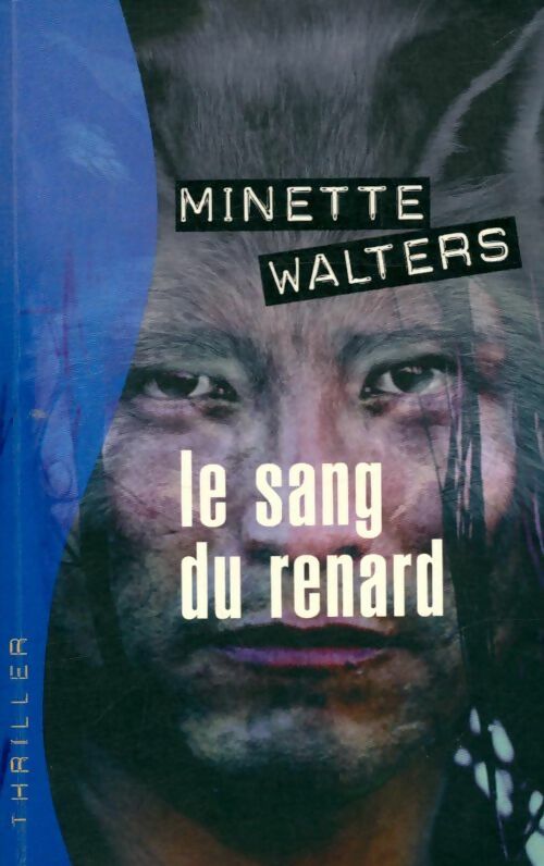 Livrenpoche : Le sang du renard - Minette Walters, Odile Demange - Livre