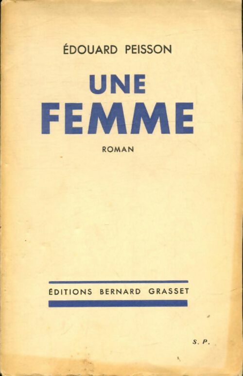 Livrenpoche : Une femme - Edouard Peisson - Livre