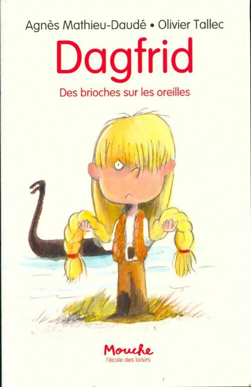 Livrenpoche : Dagfrid des brioches sur les oreilles - Olivier Tallec - Livre