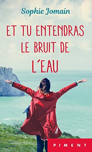 Livrenpoche : Et tu entendras le bruit de l'eau - Sophie Jomain - Livre