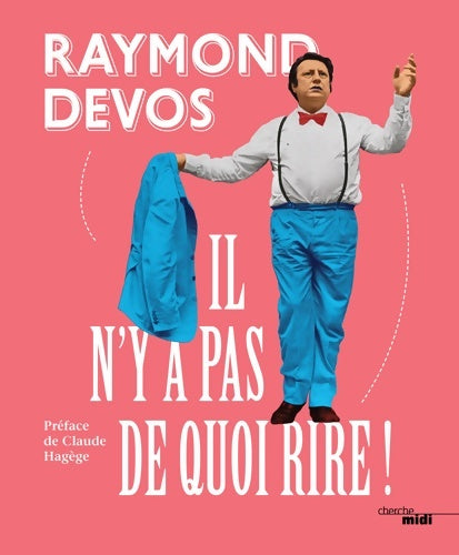 Livrenpoche : Il n'y a pas de quoi rire ! - Raymond Devos - Livre