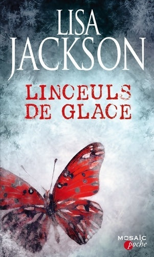 Livrenpoche : Linceuls de glace - Lisa Jackson - Livre