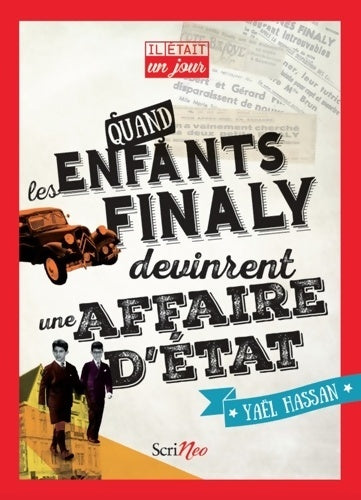 Livrenpoche : Quand les enfants Finaly devinrent une affaire d'état - Yaël Hassan - Livre