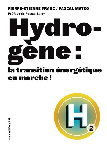 Livrenpoche : Hydrogène : la transition énergétique en marche ! - pierre-Étienne Franc - Livre