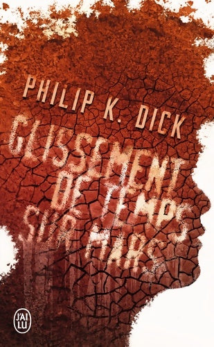Livrenpoche : Glissement du temps sur Mars - Philip Kindred Dick - Livre