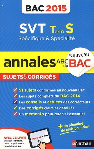 SVT Terminale S spécifique & spécialité 2015 - Christophe Durand -  Annales ABC du Bac - Livre