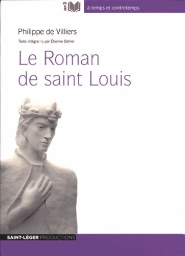 Livrenpoche : Le roman de saint Louis - Philippe De Villiers - Livre