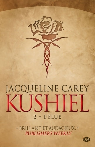 Kushiel Tome II : L'Élue - Carey-j - Livre