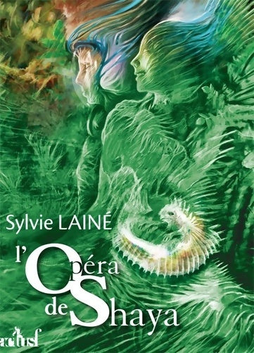 Livrenpoche : L'opéra de Shaya - Sylvie Laine - Livre